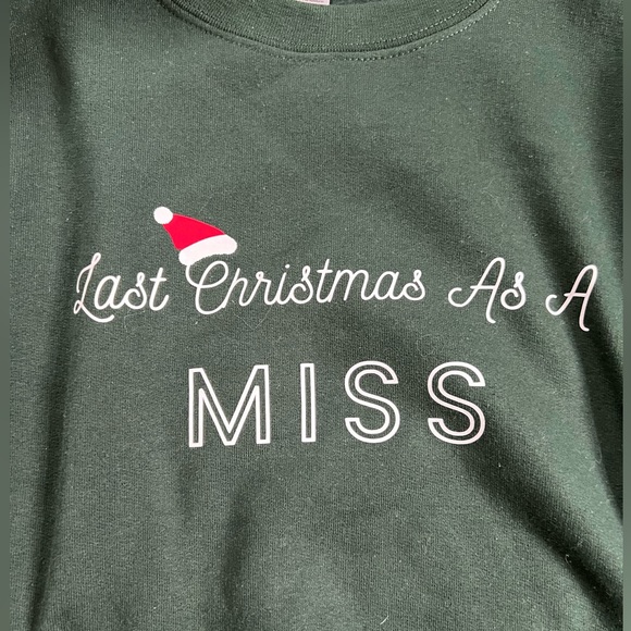 ๐๐
๐ผNWOT Last Christmas as a Miss Sweatshirt ๐๐
๐ผ - Picture 2 of 5
